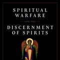 Cover Art for 9781644132579, Spiritual Warfare and the Discernment of Spirits by Dan Burke