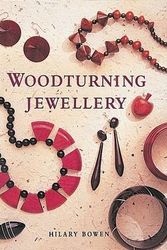 Cover Art for 9780946819836, Woodturning Jewellery by Hilary Bowen