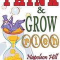 Cover Art for 9781604502671, Think and Grow Rich. Complete Reprint of the 1937 Bestselling Classic. Includes Self Analysis Test & "Fifty Seven Famous Alibis" by Napoleon Hill