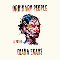 Cover Art for B087NWK5HW, Ordinary People by Diana Evans