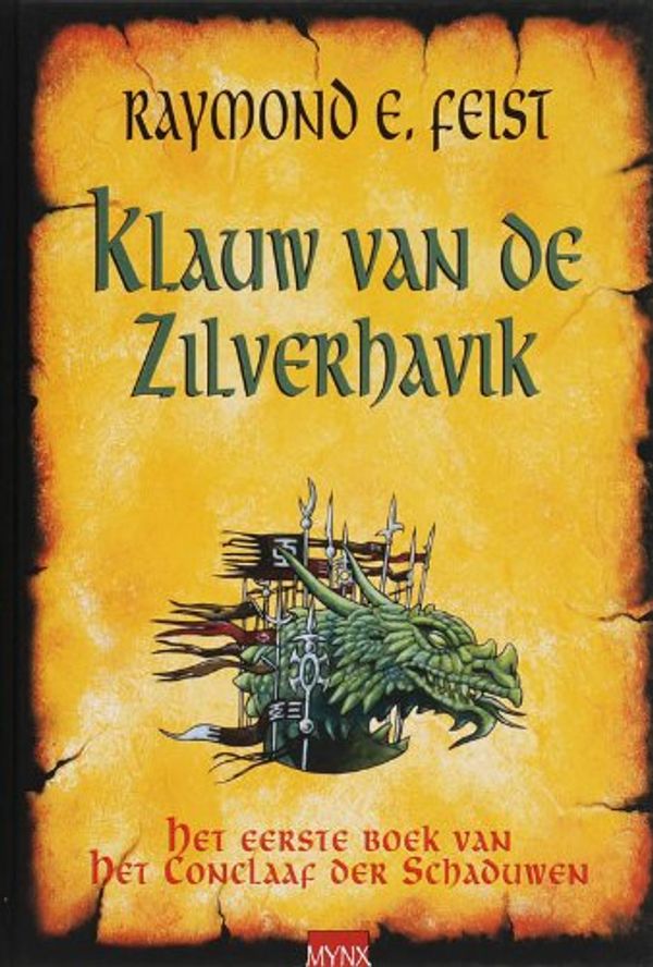 Cover Art for 9789022550410, Klauw van de zilverhavik / druk 7 by Feist, R.E., Heufkens, R.