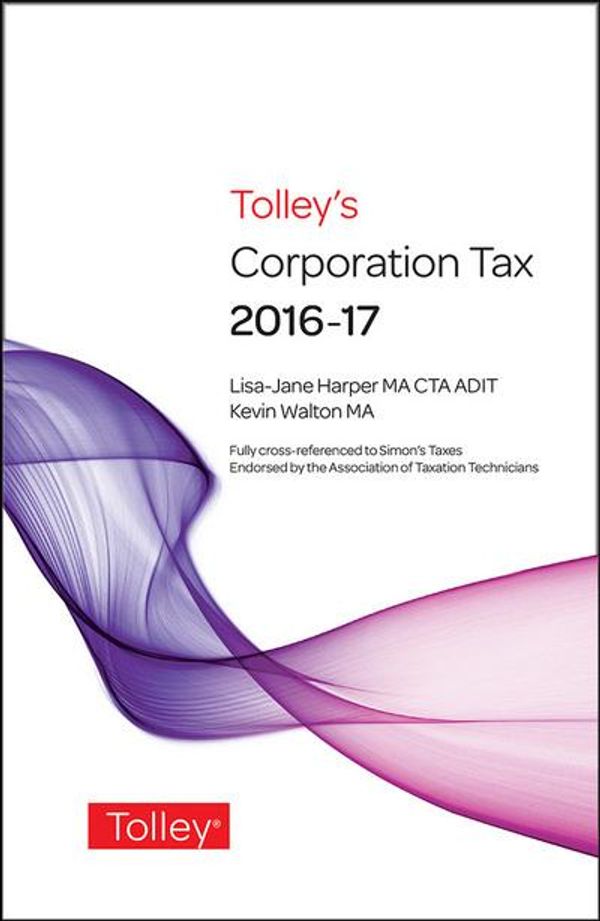 Cover Art for 9780754552918, Tolley's Corporation Tax 2016-17 Main Annual by Lisa-Jane Harper, Kevin Walton