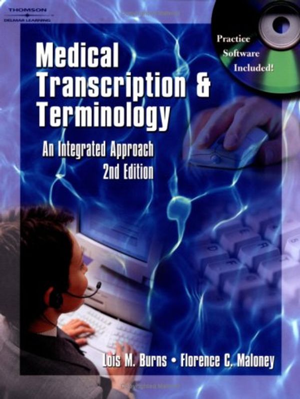 Cover Art for 9780766826922, Medical Transcription and Terminology by Florence Maloney