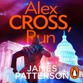 Cover Art for B00NWSRQCM, Alex Cross, Run by James Patterson