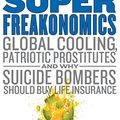 Cover Art for 9780062063373, SuperFreakonomics by Steven D. Levitt, Stephen J. Dubner