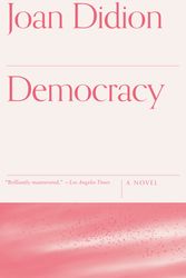 Cover Art for 9780679754855, Democracy by Joan Didion