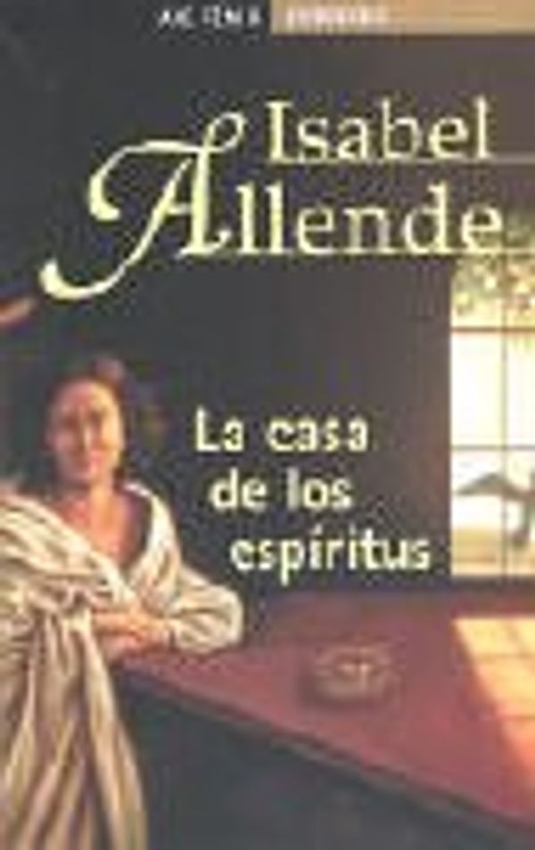 Cover Art for 9788497592192, La Casa De Los Espiritus by Isabel Allende