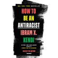 Cover Art for B07TT85KLQ, How to Be an Antiracist by Ibram X. Kendi