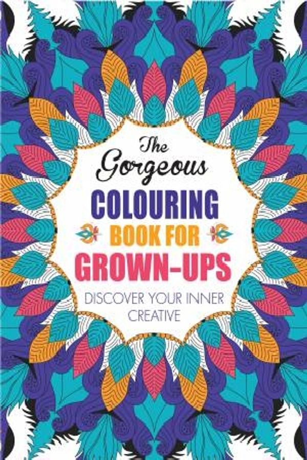 Cover Art for 9781782431534, The Gorgeous Colouring Book for Grown-Ups by Various