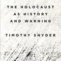 Cover Art for 9780451497376, Black Earth: The Holocaust as History and Warning by Timothy Snyder
