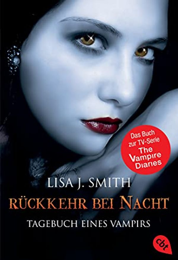 Cover Art for 9783570306642, Tagebuch eines Vampirs 05. Rückkehr bei Nacht by Lisa J. Smith