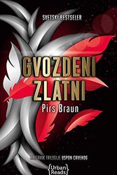 Cover Art for 9788689565690, Gvozdeni zlatni by Pirs Braun