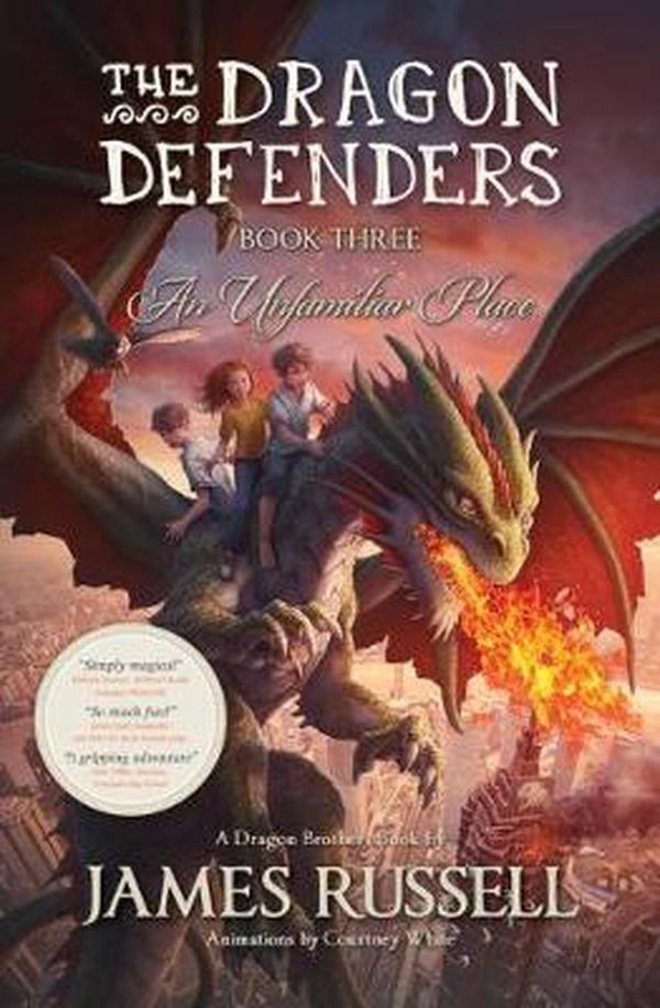 Cover Art for 9780473435301, The Dragon Defenders - Book Three by James Russell
