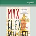 Cover Art for 9780369349965, Max by Alex Miller