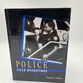 Cover Art for 9780130574152, Police Field Operations by Thomas F Adams