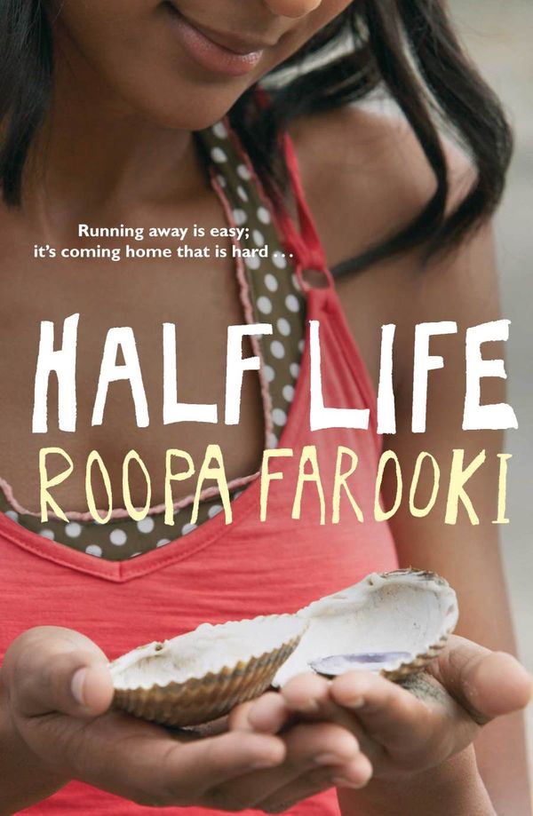 Cover Art for 9780230745858, Half Life by Roopa Farooki