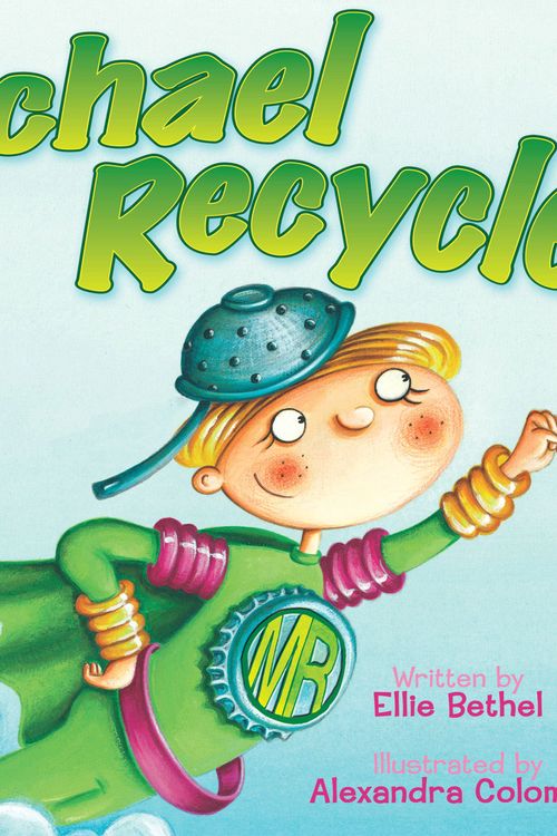 Cover Art for 9781600102240, Michael Recycle by Ellie Bethel