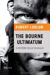Cover Art for 9788817018128, The Bourne ultimatum. Il ritorno dello sciacallo by Robert Ludlum