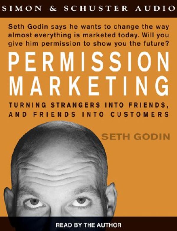 Cover Art for 9780743501163, Permission Marketing by Seth Godin