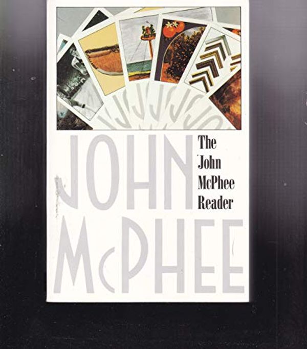 Cover Art for 9780921912422, The John McPhee Reader by John McPhee