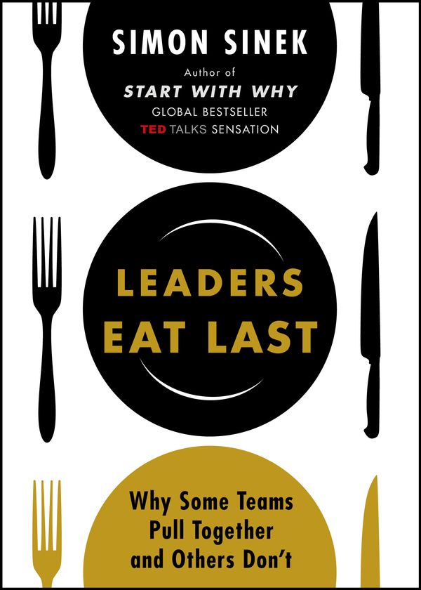 Cover Art for 9780670923168, Leaders Eat Last by Simon Sinek