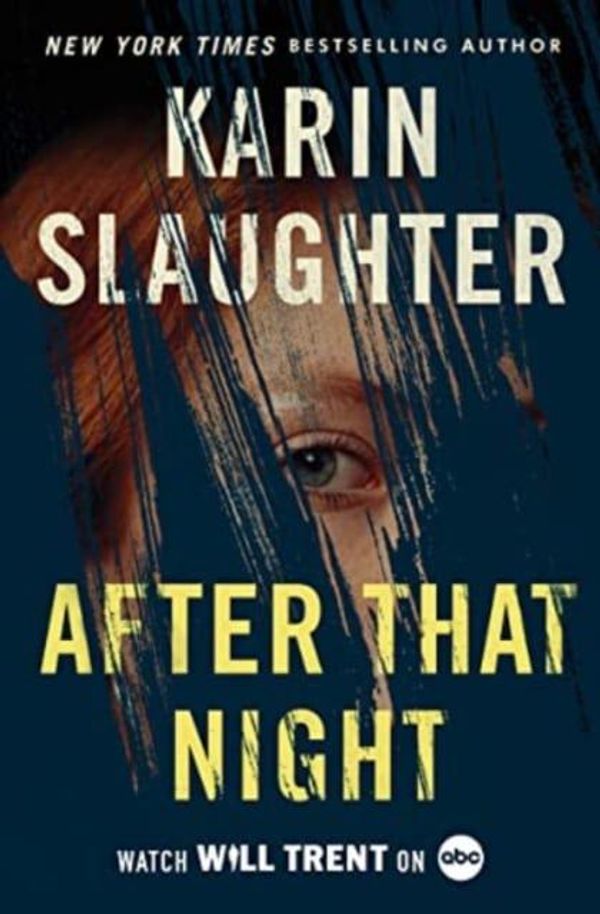 Cover Art for 9780063320536, After That Night by Karin Slaughter