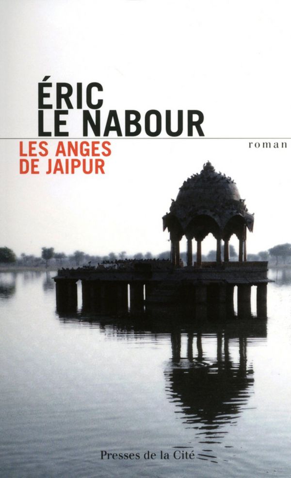 Cover Art for 9782258089709, Les Anges de Jaïpur by Eric LE NABOUR