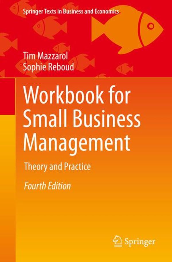 Cover Art for 9789811395123, Workbook for Small Business Management by Tim Mazzarol, Sophie Reboud