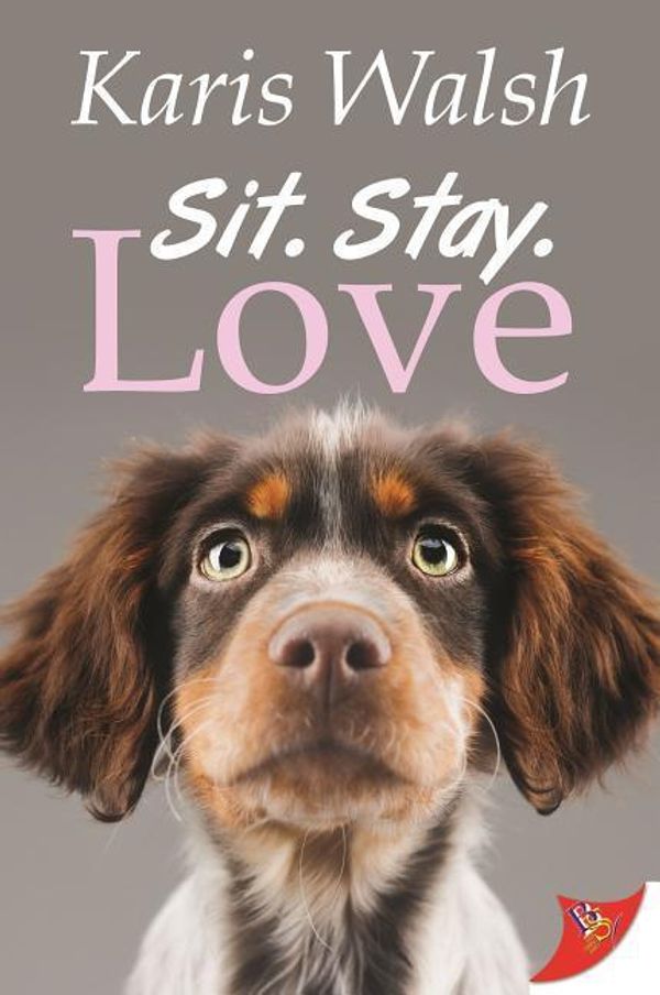 Cover Art for 9781635554397, Sit. Stay. Love. by Karis Walsh