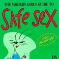 Cover Art for 9780869143032, The Modern Girl's Guide to Safe Sex by Kaz Cooke
