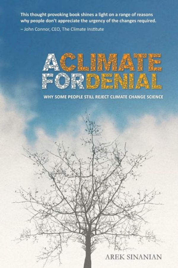 Cover Art for 9781684188789, A Climate for Denial by Arek Sinanian