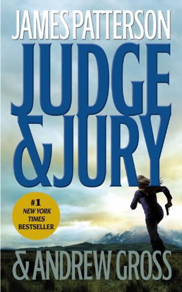 Cover Art for 9780446618397, Judge & Jury by James Patterson, Andrew Gross