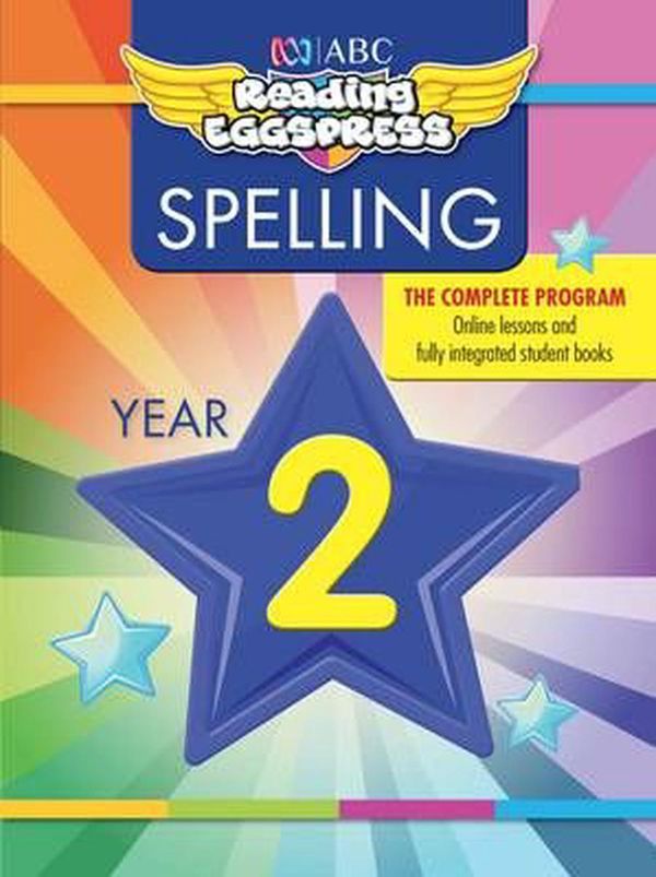 Cover Art for 9781742153070, ABC Reading Eggs Eggpress Spelling WorkbookYear 2 by 