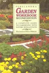 Cover Art for 9780927978125, Perelandra Garden Workbook by Machaelle Small Wright