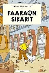 Cover Art for 9789511214120, Faaraon sikarit by HergÃ©