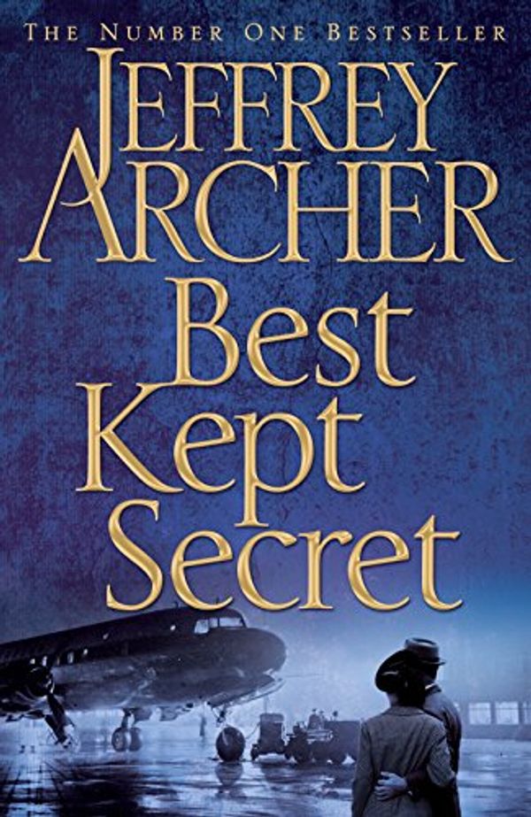 Cover Art for 9780230748248, Best Kept Secret: Clifton Chronicles 3 by Jeffrey Archer