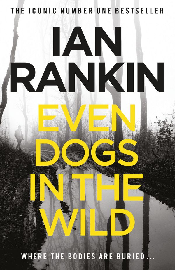 Cover Art for 9781409159384, Even Dogs in the Wild by Ian Rankin