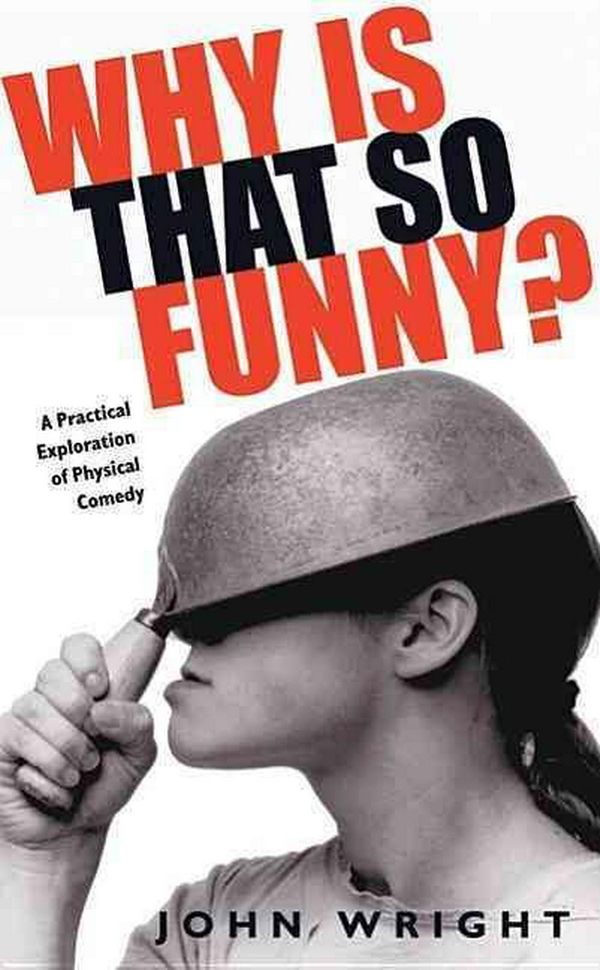 Cover Art for 9781854597823, Why is That so Funny? by John Wright