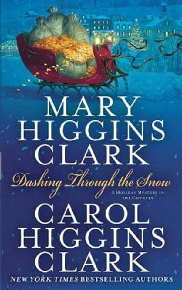 Cover Art for 9781982183486, Dashing Through the Snow by Mary Higgins Clark