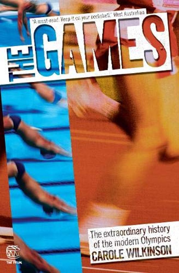 Cover Art for 9781742030326, The Games by Carole Wilkinson