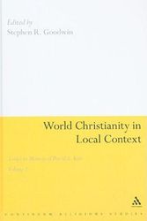 Cover Art for 9781847065100, World Christianity in Local Context by Stephen R. Goodwin