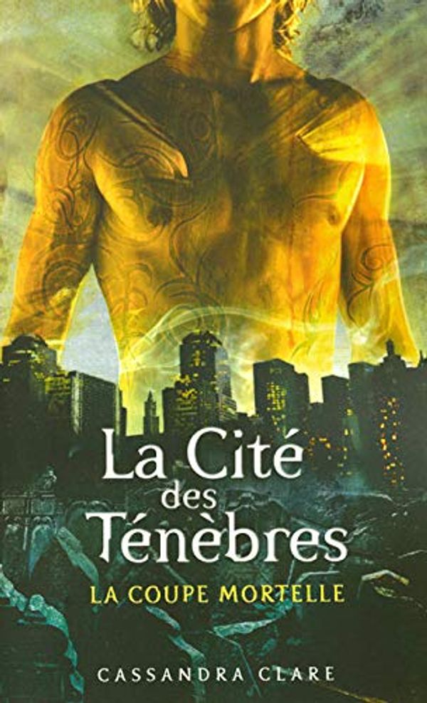 Cover Art for 9782266173285, La cité des ténèbres - The Mortal Instruments, Tome 1 : La coupe mortelle by Cassandra Clare