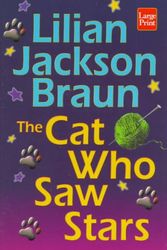 Cover Art for 9781568955957, The Cat Who Saw Stars by Lilian Jackson Braun