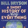 Cover Art for 9780552151740, A Short History of Nearly Everything by Bill Bryson