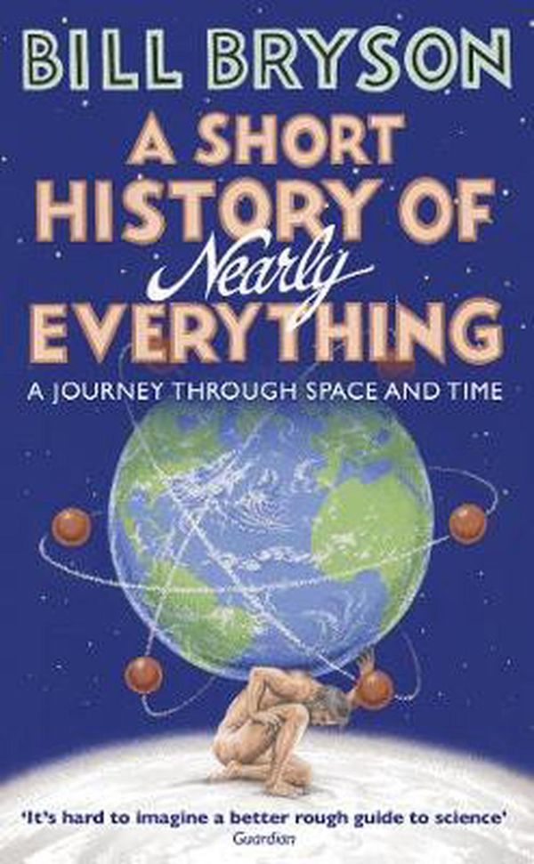 Cover Art for 9780552151740, A Short History of Nearly Everything by Bill Bryson