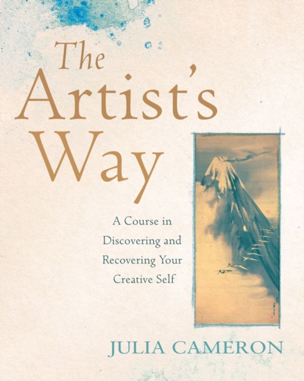 Cover Art for 9781509829477, The Artist's Way by Julia Cameron