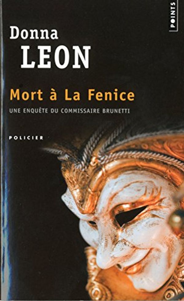 Cover Art for 9782757837115, Mort La Fenice (English and French Edition) by Donna Leon