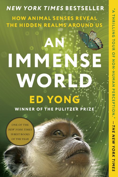Cover Art for 9780593133255, An Immense World by Ed Yong, Ed Yong