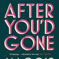 Cover Art for 9780747268161, After You'd Gone by Maggie O'Farrell