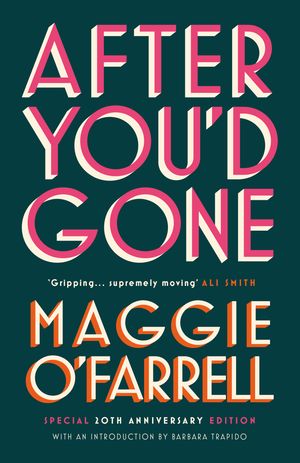 Cover Art for 9780747268161, After You'd Gone by Maggie O'Farrell